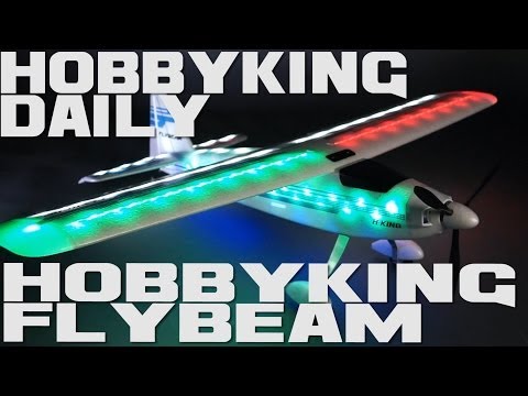 HobbyKing Daily - HK Flybeam Night Flyer - UCkNMDHVq-_6aJEh2uRBbRmw