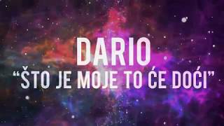 Dario - Sto je moje to ce doci (Official lyrics video) 2018 #stojemojetocedoci