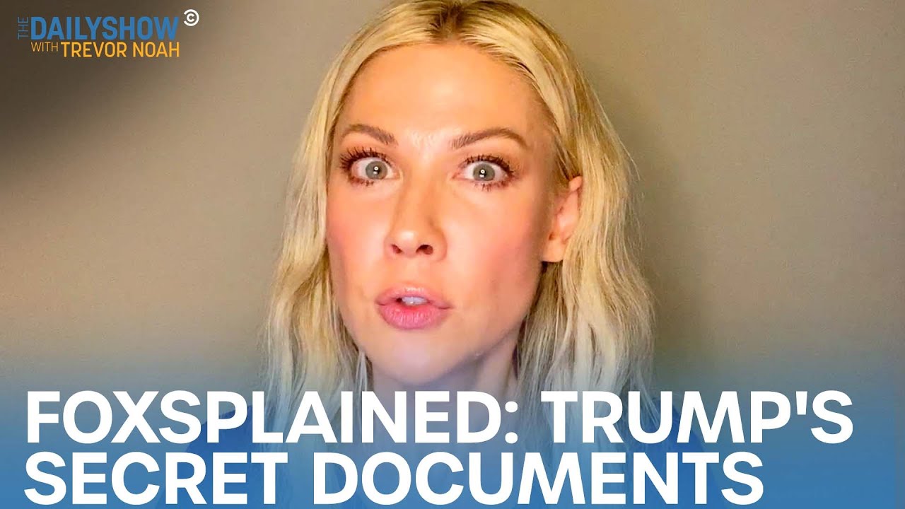 Desi Lydic Foxsplains: The Trump Documents Scandal | The Daily Show