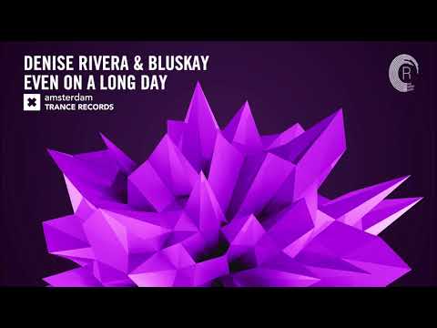 Denise Rivera & Bluskay - Even On a Long Day (Amsterdam Trance) + Lyrics - UCsoHXOnM64WwLccxTgwQ-KQ