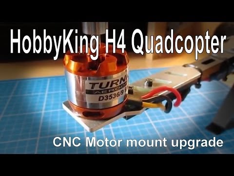 HobbyKing H4 QuadCopter Frame - CNC Mount Upgrades - UCp1vASX-fg959vRc1xowqpw