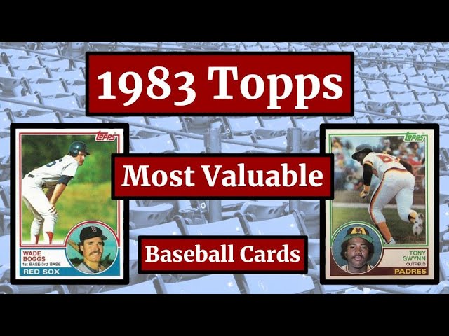 How Much Is The 1983 Topps Baseball Set Worth?