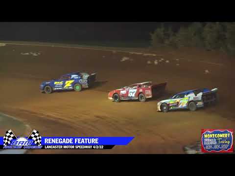 Renegade Feature - Lancaster Motor Speedway 4/2/22 - dirt track racing video image