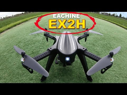 Eachine EX2H Drone with Camera - Impressive! - UCm0rmRuPifODAiW8zSLXs2A