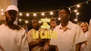 YARO - La Galère feat 4KEUS (Clip Officiel)