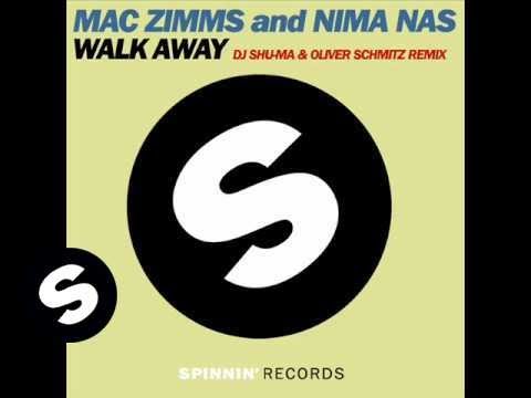 Mac Zimms and Nima Nas - Walk Away (DJ Shu-ma & Oliver Schmitz Remix) - UCpDJl2EmP7Oh90Vylx0dZtA