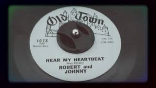 Robert and Johnny - Hear My Heartbeat (1960)