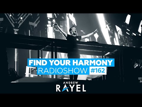 Andrew Rayel - Find Your Harmony Radioshow #162 - UCPfwPAcRzfixh0Wvdo8pq-A