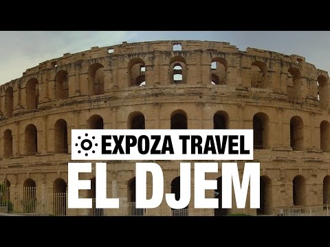 El Djem Vacation Travel Video Guide - UC3o_gaqvLoPSRVMc2GmkDrg