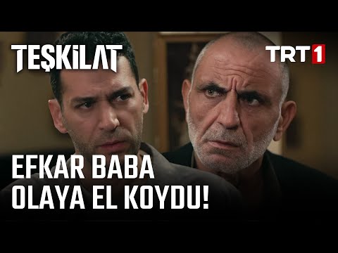 Efkar Baba Olaya El Koydu! - Teşkilat 52. Bölüm