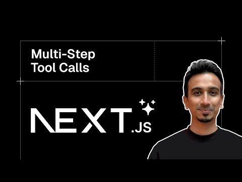 Next.js AI SDK Tutorial - 18 - Multi-Step Tool Calls