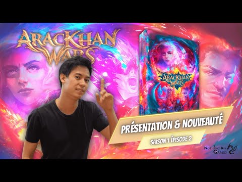 Arackhan Wars - Le Chant du Destin - Présentation et Nouveautés