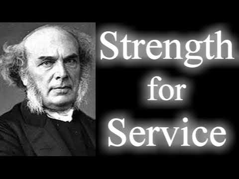 Service and the Strength for It - Horatius Bonar Christian Audio Books