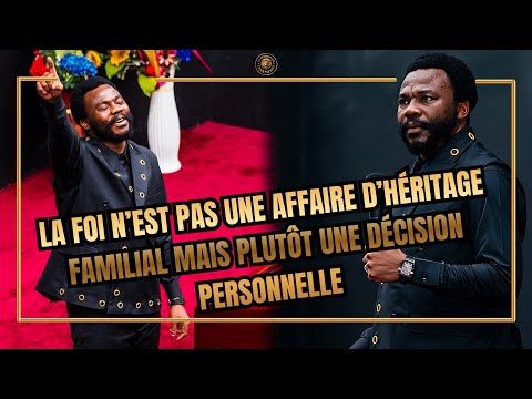La foi n’est pas une affaire d’héritage familial mais plutôt une décision personnelle