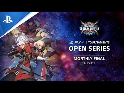 BlazBlue Cross Tag Battle Monthly Finals NA - PS4 Open Series