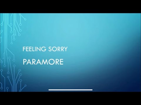 Paramore | Feeling Sorry (Lyrics)