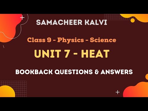 Heat Book Back Questions & Answers, Exercises | Unit 7  | Class 9 |  Physics | Samacheer Kalvi