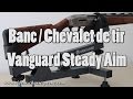 Steady Aim Vanguard - Chevalet de tir