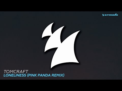 Tomcraft - Loneliness (Pink Panda Extended Remix) - UCGZXYc32ri4D0gSLPf2pZXQ