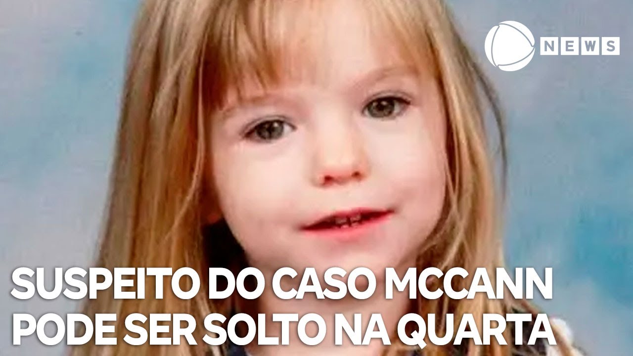 Suspeito do desaparecimento de Madeleine McCann pode ser solto