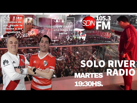 Con el mismo objetivo, sin perder la tristeza – Solo River Radio – Temporada 3, episodio 38