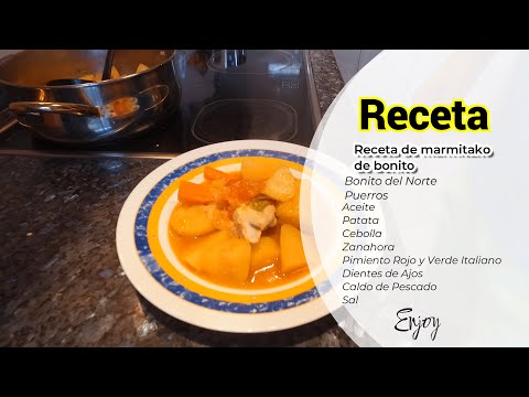 Receta de marmitako de bonito cocinado un Dominicano-Vasco