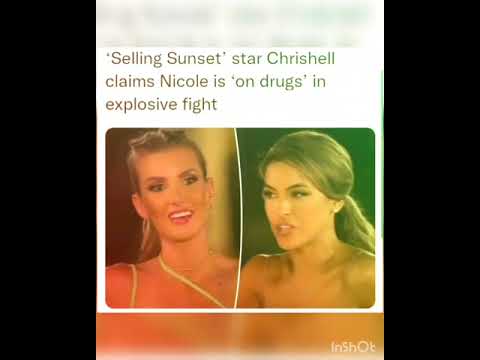 Selling Sunset’ star Chrishell claims Nicole is ‘on drugs’ in explosive fight