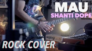 "MAU" - Shanti Dope feat. PutapettyWap // PUNK ROCK Cover by TUH