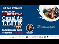 Canal do Leite Interativo - 03/02/2025