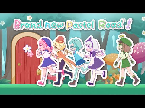 Pastel＊Palettes×ZAQ『Brand new Pastel Road！』アニメーションMV(フルサイズver.) 【アーティストタイアップ楽曲】