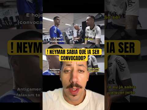 NEYMAR SABIA QUE IA SER CONVOCADO? #futebol