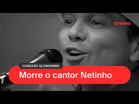 Morre cantor Netinho, <strong>aos</strong> 60 anos, após luta contra o câncer | Conexão GloboNews
