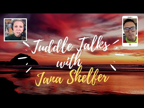 Tuddle Talks with Jana Shelfer