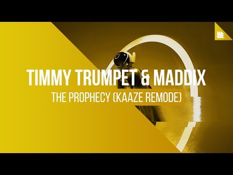 Timmy Trumpet & Maddix - The Prophecy (KAAZE Remode) - UCnhHe0_bk_1_0So41vsZvWw