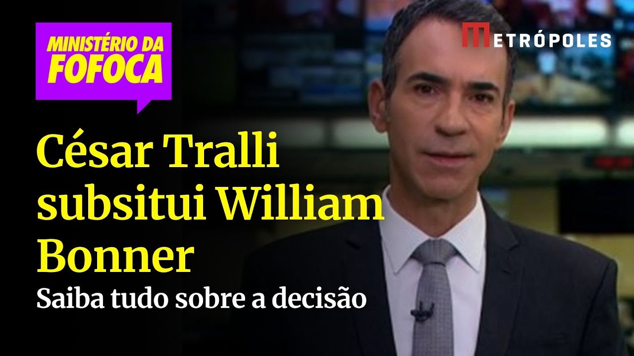 César Tralli subsitui William Bonner no Jornal Nacional saiba tudo sobre a decisão