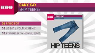 Dany Kay - Hip Teens (Radio Edit)