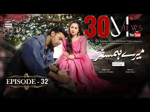 Mere Humsafar Episode 32- Presented by Sensodyne - 11th August 2022 (English Subtitles) #ARYDigital