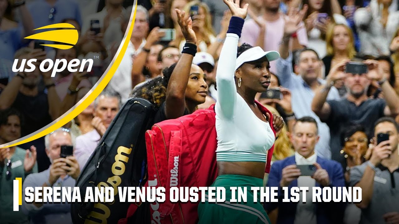 Serena & Venus Williams receive standing ovation after being ousted in first round | 2022 US Open