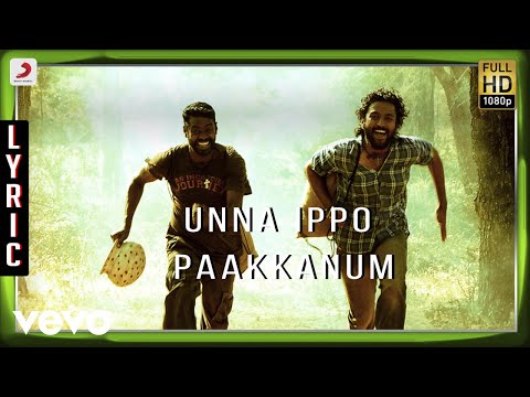 Kayal - Unna Ippo Paakkanum Lyric | Anandhi, Chandran | D. Imman - UCTNtRdBAiZtHP9w7JinzfUg