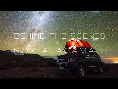 Behind the Scenes of Nox Atacama II