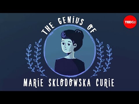 The genius of Marie Curie - Shohini Ghose - UCsooa4yRKGN_zEE8iknghZA