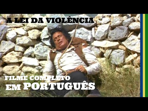 A Lei da Violência | Faroeste | Filme Completo em Português