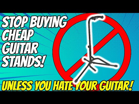 Most Guitar Stands SUCK ... THESE ARE THE VERY BEST GUITAR STANDS - WITH PROOF!!!!!