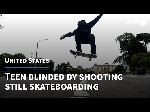Shot twice, completely blind: US teen is still skateboarding | AFP