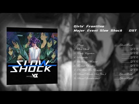 Girls' Frontline: Slow Shock ED