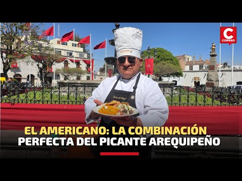 Arequipa: El Americano la mezcla perfecta de los picantes arequipeños