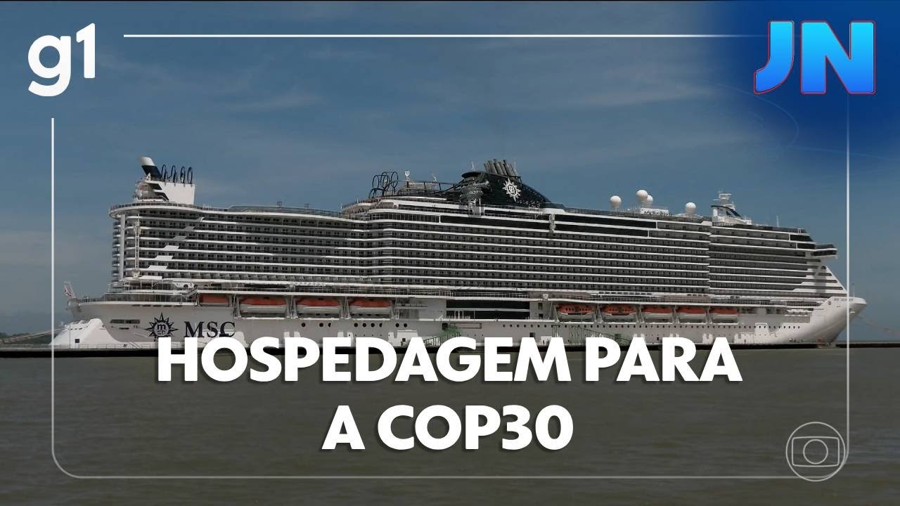 Jornal Nacional Belém recebe dois navios transatlânticos para hospedar convidados da COP30