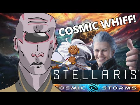 My Stellaris Cosmic Storms Experience【Mid is back on the Menu™ edition】