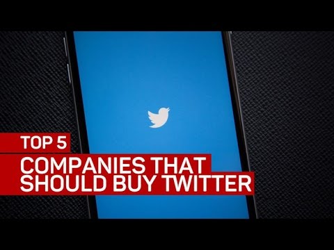 The top 5 companies that should buy Twitter - UCOmcA3f_RrH6b9NmcNa4tdg