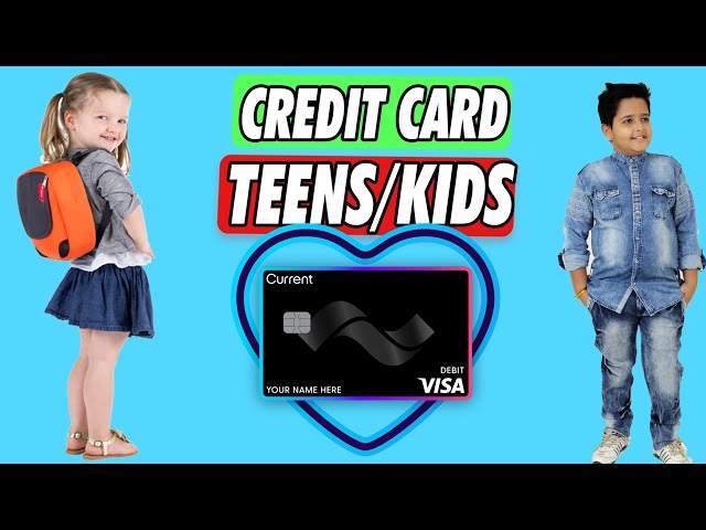 How to Get a Credit Card for Your Kid